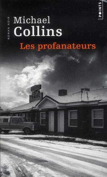 Couverture du livre « Les profanateurs » de Michael Collins aux éditions Points