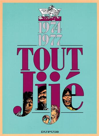 Couverture du livre « Tout Jije Tome 13 ; 1974-1977 » de Jije aux éditions Dupuis