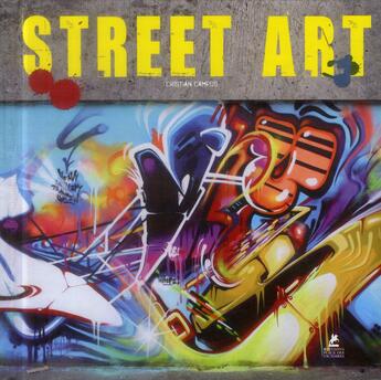 Couverture du livre « Street art » de Cristian Campos aux éditions Place Des Victoires