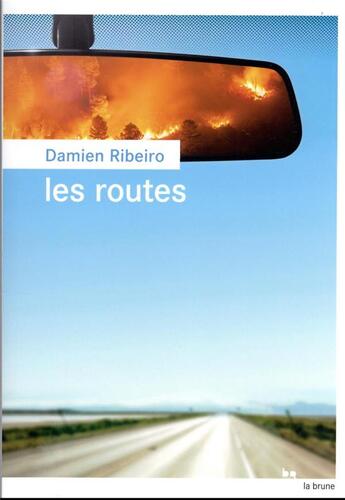 Couverture du livre « Les routes » de Damien Ribeiro aux éditions Rouergue