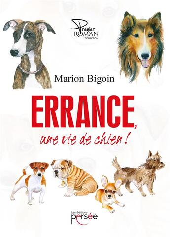 Couverture du livre « Errance une vie de chien ! » de Marion Bigoin aux éditions Persee