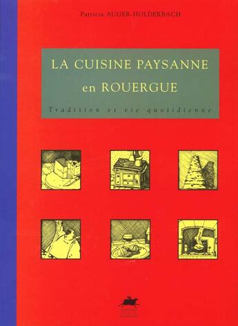 Couverture du livre « Cuisine paysanne en rouergue (la) » de Auger-Holderbach Pat aux éditions Rouergue