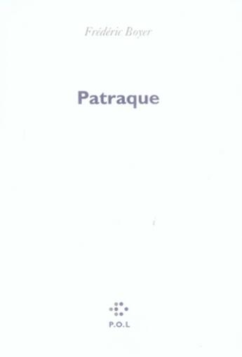 Couverture du livre « Patraque » de Frederic Boyer aux éditions P.o.l