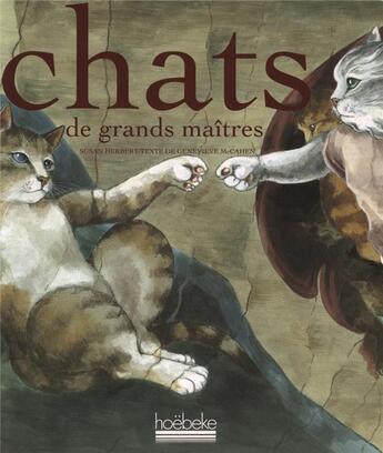 Couverture du livre « Chats de grands maitres » de Herbert Susan aux éditions Hoebeke