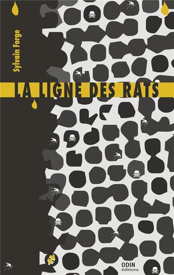 Couverture du livre « La ligne des rats » de Sylvain Forge aux éditions Odin