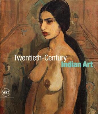 Couverture du livre « Twentieth-century indian art » de Mitter Partha aux éditions Skira