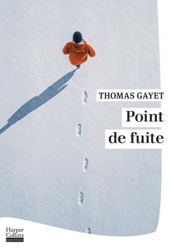 Couverture du livre « Point de fuite » de Thomas Gayet aux éditions Harpercollins