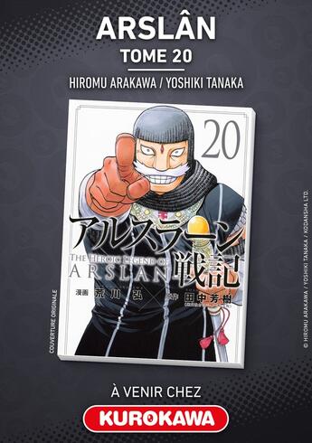 Couverture du livre « The Heroic Legend of Arslân - Tome 20 » de Hiromu Arakawa et Yoshiki Tanaka aux éditions Kurokawa