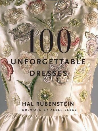 Couverture du livre « 100 Unforgettable Dresses » de Ouvrage Collectif aux éditions Harper Collins Us