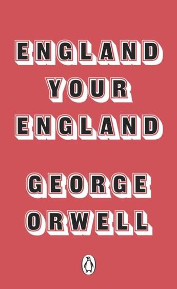 Couverture du livre « England Your England » de George Orwell aux éditions Adult Pbs