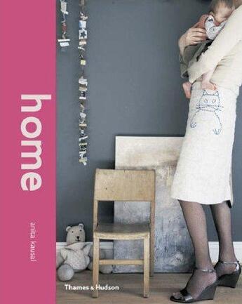 Couverture du livre « Family life style home » de Anita Kaushal aux éditions Thames & Hudson