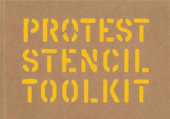 Couverture du livre « Protest stencil toolkit » de Thomas Patrick aux éditions Laurence King