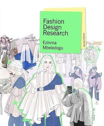 Couverture du livre « Fashion design research (2nd edition) /anglais » de Mbeledogu Ezinma aux éditions Laurence King