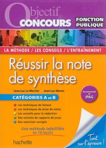 Couverture du livre « Objectif concours ; réussir la note de synthèse » de  aux éditions Hachette Education