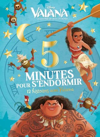 Couverture du livre « 5 minutes pour s'endormir ; Vaiana, la légende du bout du monde » de  aux éditions Disney Hachette