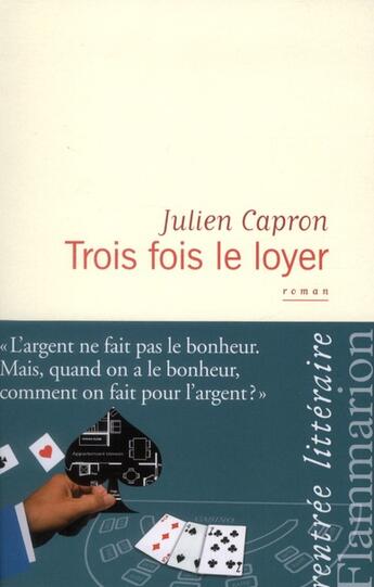 Couverture du livre « Trois fois le loyer » de Julien Capron aux éditions Flammarion