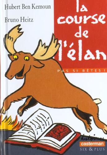 Couverture du livre « Course de l'elan (la) » de Ben Kemoun/Heitz Hub aux éditions Casterman