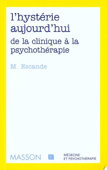 Couverture du livre « L'hysterie aujourd'hui » de Escande aux éditions Elsevier-masson