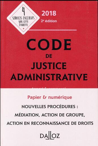 Couverture du livre « Code de justice administrative annoté et commenté (édition 2018) » de  aux éditions Dalloz