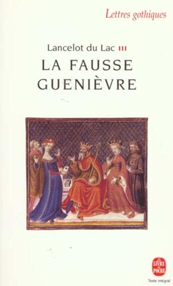 Couverture du livre « Lancelot du Lac t.3 ; la fausse Guenièvre » de  aux éditions Le Livre De Poche