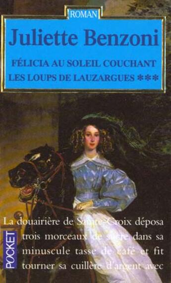 Couverture du livre « Loups lauzargues - tome 3 felicia au soleil couchant » de Juliette Benzoni aux éditions Pocket