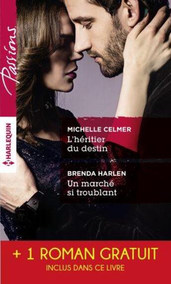 Couverture du livre « L'héritier du destin ; un marché si troublant ; un été à Belle Rose » de Michelle Celmer et Brenda Harlen et Anna Major aux éditions Harlequin