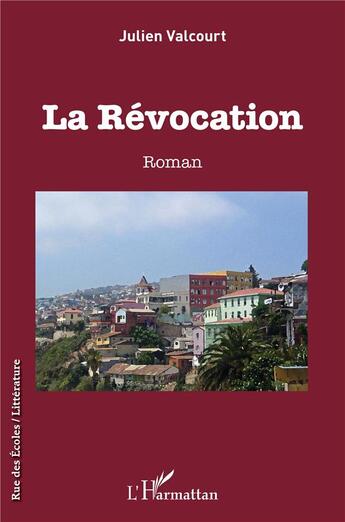 Couverture du livre « La révocation » de Julien Valcourt aux éditions L'harmattan