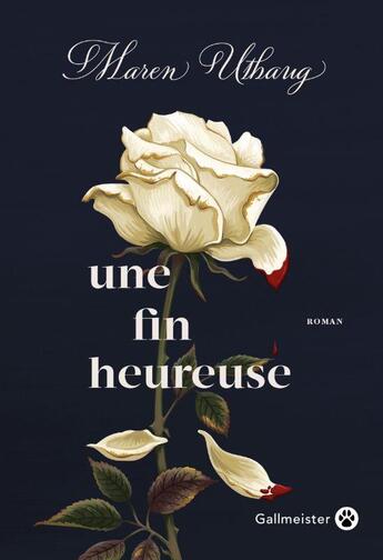 Couverture du livre « Une fin heureuse » de Maren Uthaug aux éditions Gallmeister