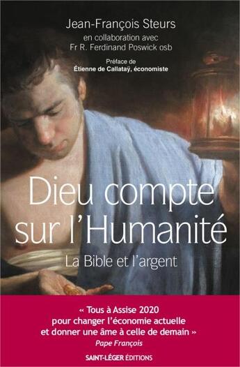 Couverture du livre « Dieu compte sur l'humanité ; la Bible et l'argent » de Jean-Francois Steurs aux éditions Saint-leger