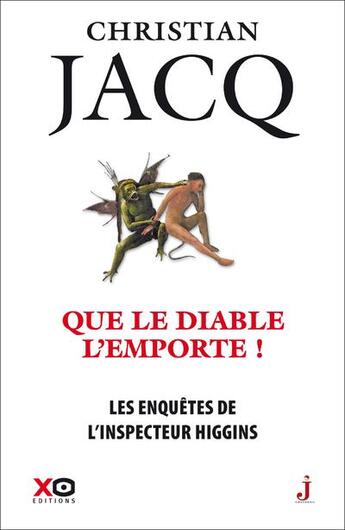 Couverture du livre « Les enquêtes de l'inspecteur Higgins Tome 37 : que le diable l'emporte » de Christian Jacq aux éditions Xo