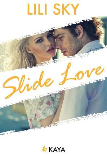 Couverture du livre « Slide love » de Lili Sky aux éditions Kaya