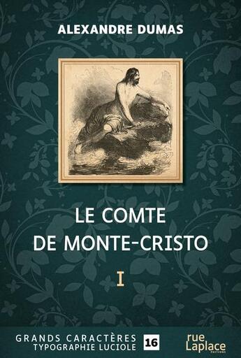 Couverture du livre « Le Comte de Monte-Cristo partie 1 » de Alexandre Dumas aux éditions Ruelaplace