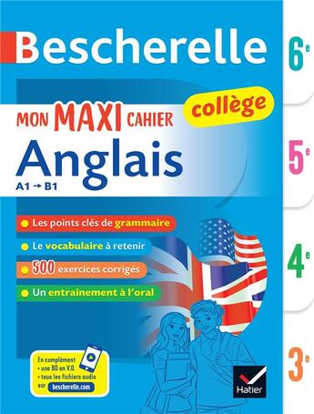 Couverture du livre « Bescherelle mon maxi cahier d'anglais 6e, 5e, 4e, 3e » de Bignaux Jeanne-Franc aux éditions Hatier