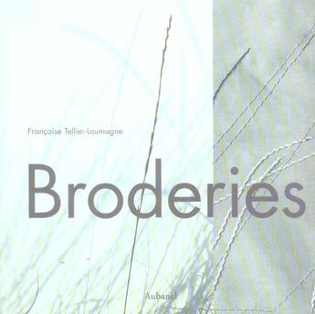 Couverture du livre « Broderies (Les) » de Tellier-Loumagne Fra aux éditions La Martiniere