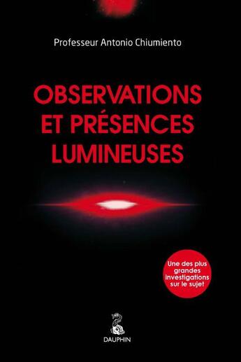 Couverture du livre « Observations et présences mystérieuses » de Antonio Chiumiento aux éditions Dauphin