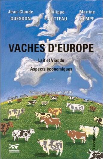 Couverture du livre « VACHES D'EUROPE » de Guesdon J-C. aux éditions Economica