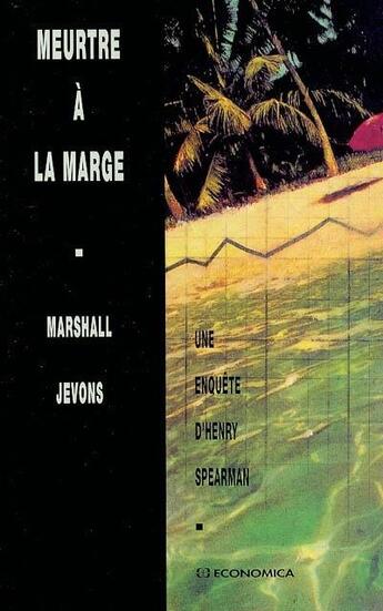 Couverture du livre « MEURTRE A LA MARGE » de Marshall Jevons/ aux éditions Economica