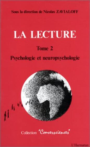 Couverture du livre « La lecture t.2 ; psychologie et neuropsychologie » de  aux éditions L'harmattan