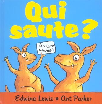 Couverture du livre « Qui Saute ? » de Ant Parker et Edwina Lewis aux éditions Milan