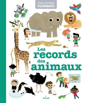 Couverture du livre « Les records des animaux » de  aux éditions Milan