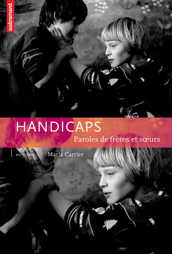 Couverture du livre « Handicaps » de Maria Carrier aux éditions Autrement