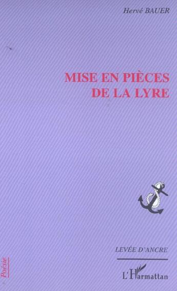 Couverture du livre « Mise en pieces de la lyre » de Herve Bauer aux éditions L'harmattan