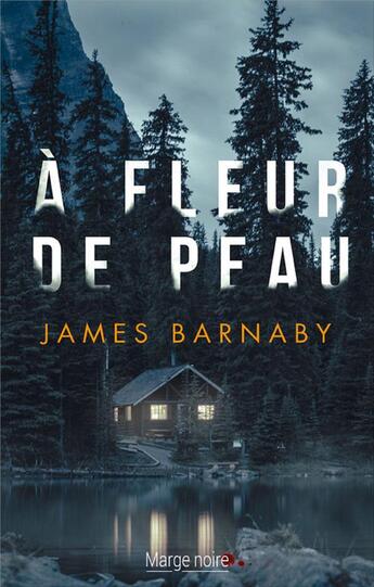 Couverture du livre « À fleur de peau » de James Barnaby aux éditions De Boree