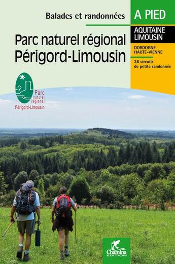 Couverture du livre « Pnr perigord-limousin » de  aux éditions Chamina