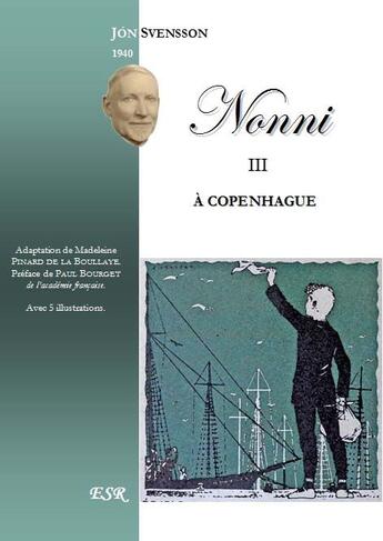 Couverture du livre « Nonni t.3 ; Nonni à Copenhague » de Jon Svensson aux éditions Saint-remi