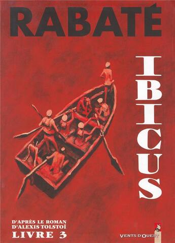 Couverture du livre « Ibicus Tome 3 » de Pascal Rabate aux éditions Vents D'ouest