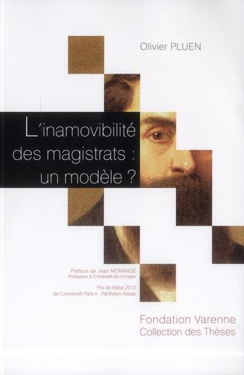 Couverture du livre « L'inamovibilité des magistrats : un modèle ? » de Olivier Pluen aux éditions Institut Universitaire Varenne