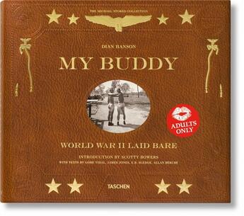 Couverture du livre « My buddy ; world worl II laid bare » de Dian Hanson aux éditions Taschen