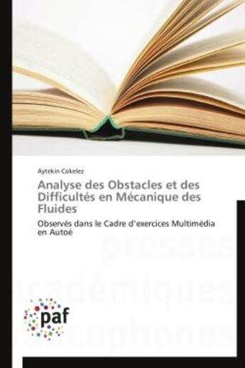 Couverture du livre « Analyse des obstacles et des difficultés en mécanique des fluides » de Aytekin Cokelez aux éditions Presses Academiques Francophones