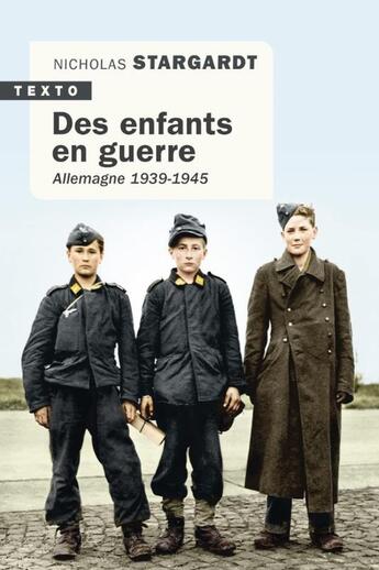 Couverture du livre « Des enfants en guerre : Allemagne 1939-1945 » de Nicholas Stargardt aux éditions Tallandier